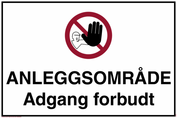 Anleggsområde - adgang forbudt